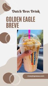 Golden Eagle Breve (Medium, Iced)